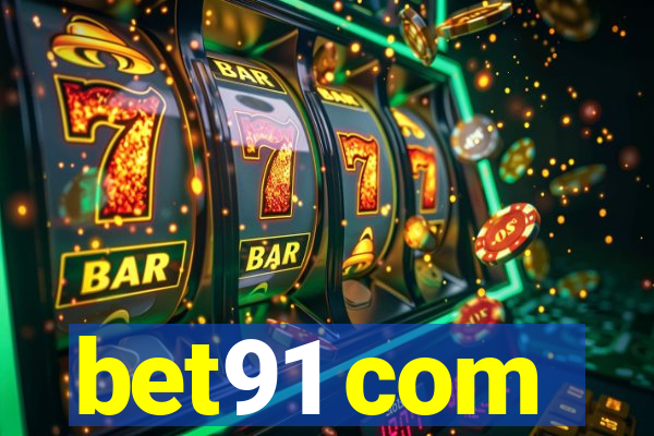 bet91 com